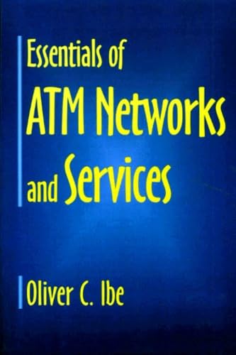 Essentials of ATM Networks and Services