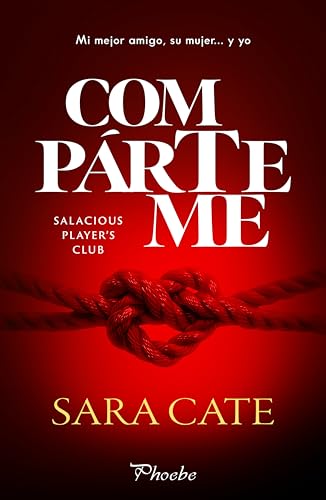 Compárteme (Salacious Players Club nº 3)