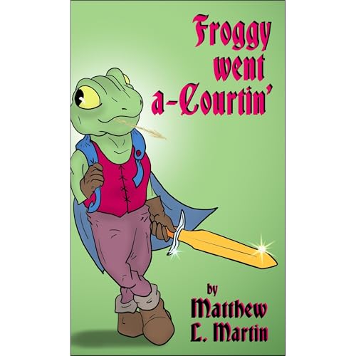 FROGGY WENT A-COURTIN by Matthew L. Martin episode artwork