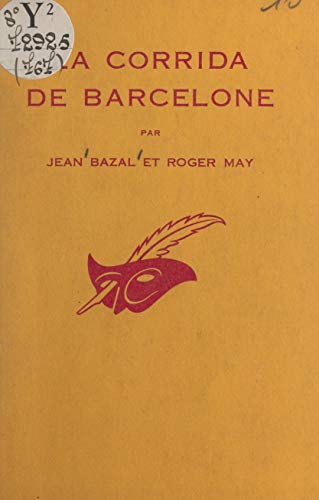 La corrida de Barcelone (French Edition)