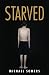 Starved