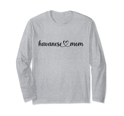 Dog Heart Love Havanese Mom Long Sleeve T-Shirt, Grey