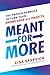 Meant for More: The Proven Formula to Turn Your Knowledge into Profits