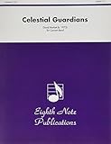 Celestial Guardians: Conductor Score (Eighth Note Publications)