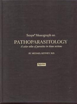 Hardcover Scope monograph on pathoparasitology;: A color atlas of parasites in tissue section Book