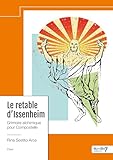 retable d'issenheim et la guerre  Le Retable d\'Issenheim