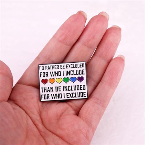 Image of Heart Love Enamel LGBT Lapel Pins Pride Gay Rainbow Heart Lapel Pins I'd Rather Excluded For Who I Included Brooch Words Decoration For Clothes Bags