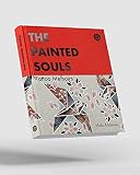 The Painted Souls: Tattoo memoirs (English Edition)