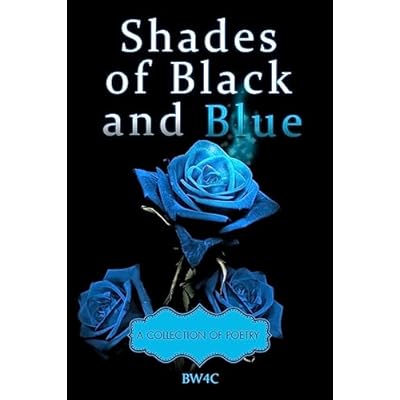 Shades of Black and Blue