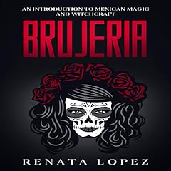 Brujeria Audiolibro Por Renata Lopez arte de portada