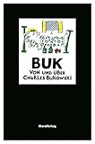  Buk - von und über Charles Bukowski