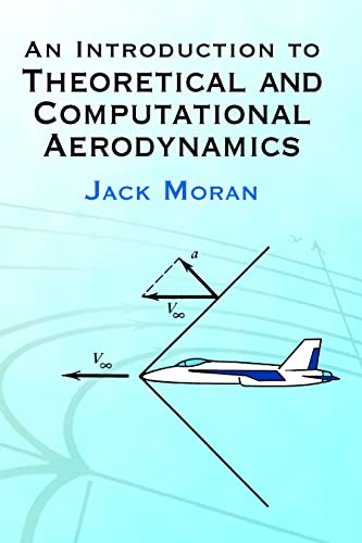 An Introduction To Theoretical And Computational Aerodynamics (Dover Books On Aeronautical Engineering) #TOP20