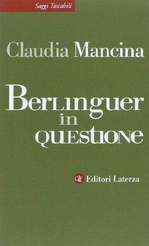 Berlinguer in questione Berlinguer in questione