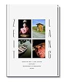 Zeitlang: Erkundungen im unbekannten Bayern