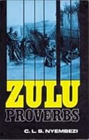 Zulu Proverbs 0796002304 Book Cover
