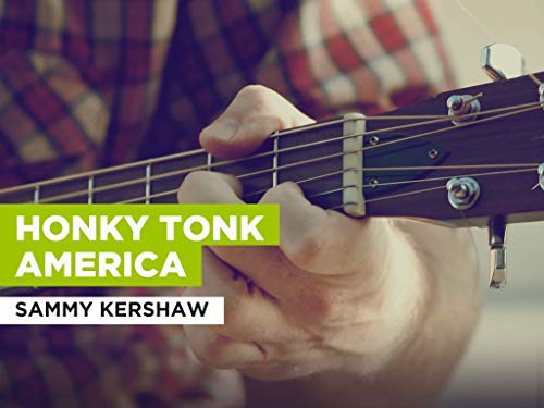 Honky Tonk America nello stile di Sammy Kershaw