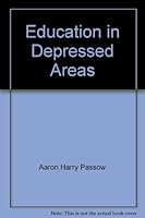 Education in Depressed Areas. B0017CS462 Book Cover