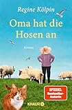  Oma hat die Hosen an: Roman