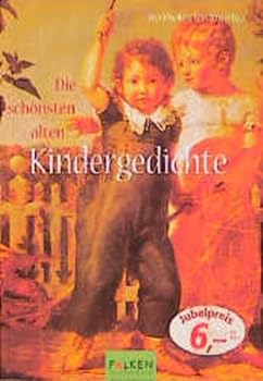 Perfect Paperback Die schönsten alten Kindergedichte. [German] Book