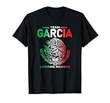 Team Garcia Lifetime Member Family Reunion T-Shirt