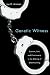 Genetic Witness: Science, Law, and Controversy in the Making of DNA Profiling