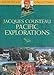Jacques Cousteau - Pacific Explorations