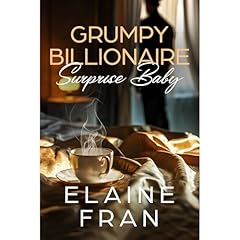 Grumpy Billionaire Surprise Baby Audiolibro Por Elaine Fran arte de portada