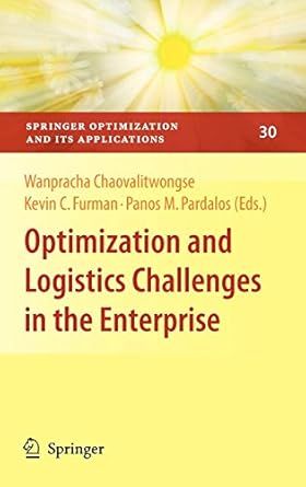 Optimization and Logistics Challenges in the Enterprise