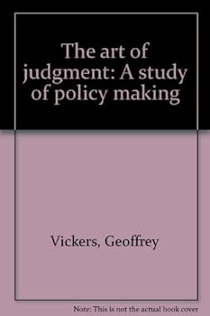 Hardcover The Art of Judgement - A Study of Policy Making. Book