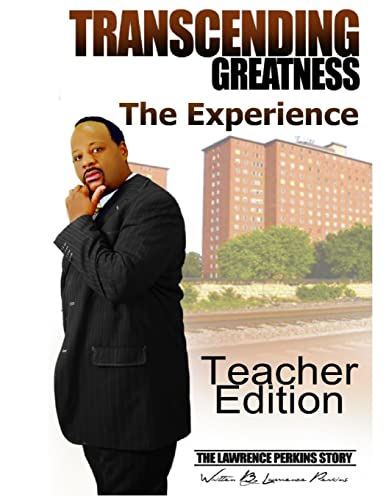 Transcending Greatness - The Experience: Teacher Edition