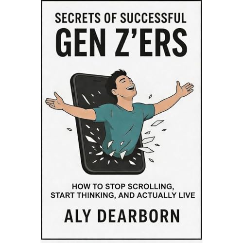 Secrets of Successful Gen Zers Audiolibro Por Aly Dearborn arte de portada