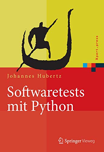 Preisvergleich Produktbild Softwaretests mit Python (Xpert.press)