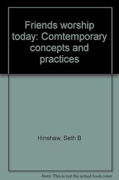 Paperback Friends worship today: Comtemporary concepts and practices Book