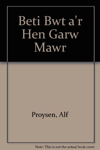 Preisvergleich Produktbild Beti Bwt a'r Hen Garw Mawr