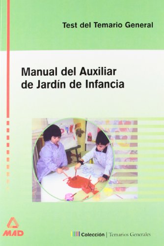 Auxiliar de jardín de infancia. Test del temario general