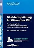  Direkteinspritzung im Ottomotor, VIII:: Forschungsergebnisse und aktueller Entwicklungsstand bei der Benzin-Direkteinspritzung (Haus der Technik - Fachbuchreihe)