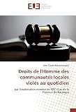 Droits de l'Homme des communautes locales violes au quotidien: Par l'exploitation minière en RDC (Cas de la Province du Katanga)