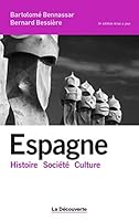 Espagne (3e édition) (Histoire, société, culture) (French Edition) 2707190713 Book Cover