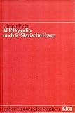  M. P. Pogodin und die Slavische Frage. Ein Beitrag zur Geschichte des Panslavismus