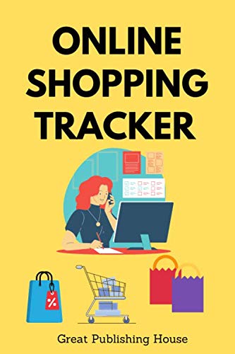 Online Shopping Tracker: Notebook for online shopping and ordering via websites.