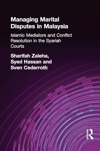 Managing Marital Disputes in Malaysia (Nias Monographs, 75)