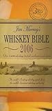  Jim Murray\'s Whiskey Bible: The World\'s Leading Whiskey Guide from the World\'s Foremost Whiskey Authority