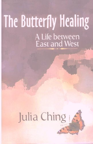 The Butterfly Healing: A Life Between East and West