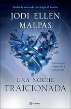 Una Noche - Traicionada