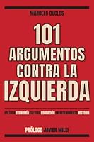 101 Argumentos contra la izquierda 6316631545 Book Cover