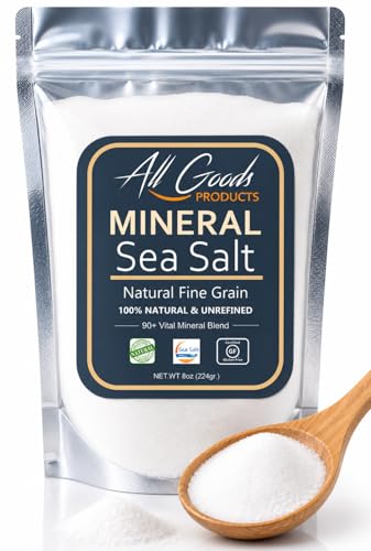 All Goods Products Mineral Sea Salt – Fine Grain, 8 oz, 100% Natural, Hand-Harvested From BAJA california, Loaded with 90+ Essential Minerals, 30% Less Sodium, Kosher, Unrefined. Supports hydration &amp; electrolyte balance, May support muscle &amp; nerve function.