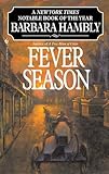 Fever Season (Benjamin January, Book 2)