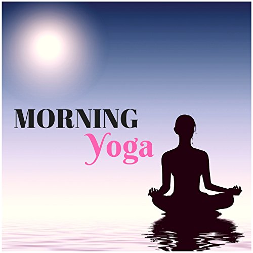 Morning Yoga Playlist Relaxing Background Meditation Music and New