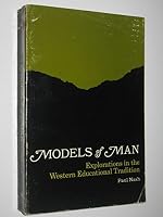 Models Of Man: Explorations In The Western Educational Tradition 0898746345 Book Cover