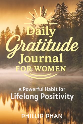 Daily Gratitude Journal for Women: A 30-Day Journey to Cultivate ...